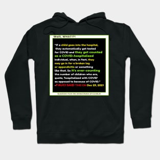 COVID FAUCI QUOTE QUESTIONS FROM THE UNITED STATES OF COVIDUM WAIT WHAT Hoodie